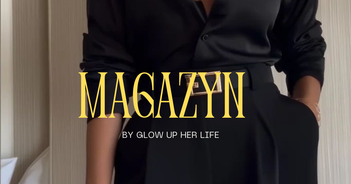 Magazyn Glow UP