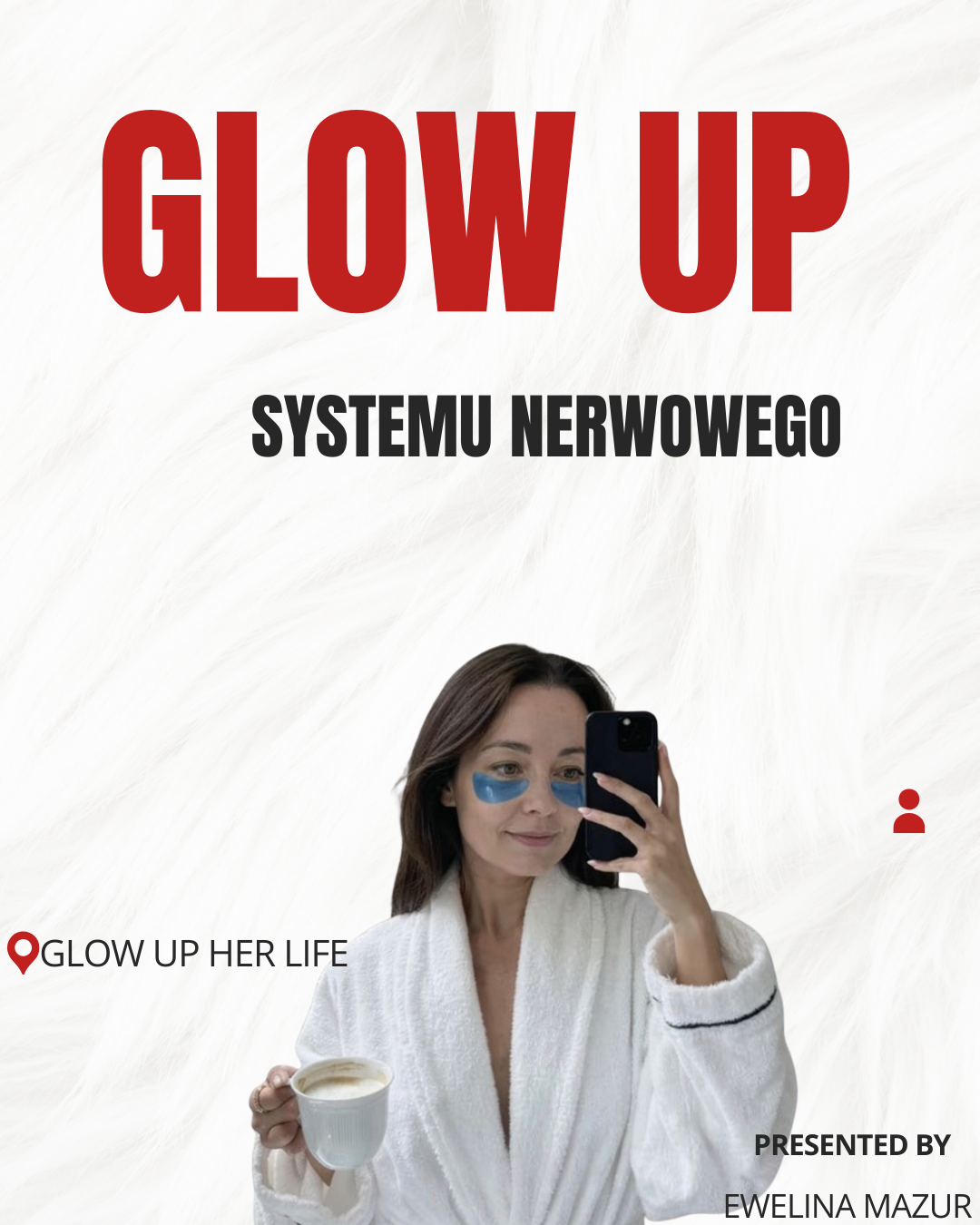 Glow Up Układu Nerwowego